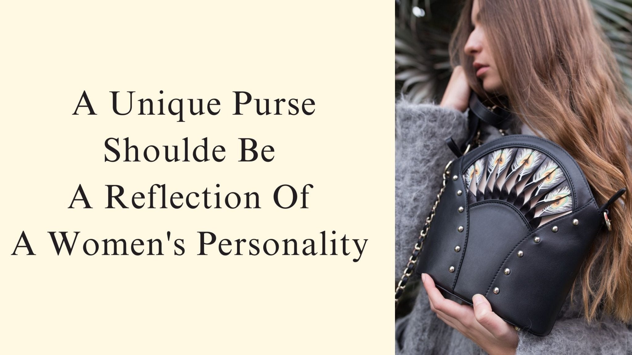 A Unique Purse Should Be A Reflection Of A Woman's Personality - Bellorita
